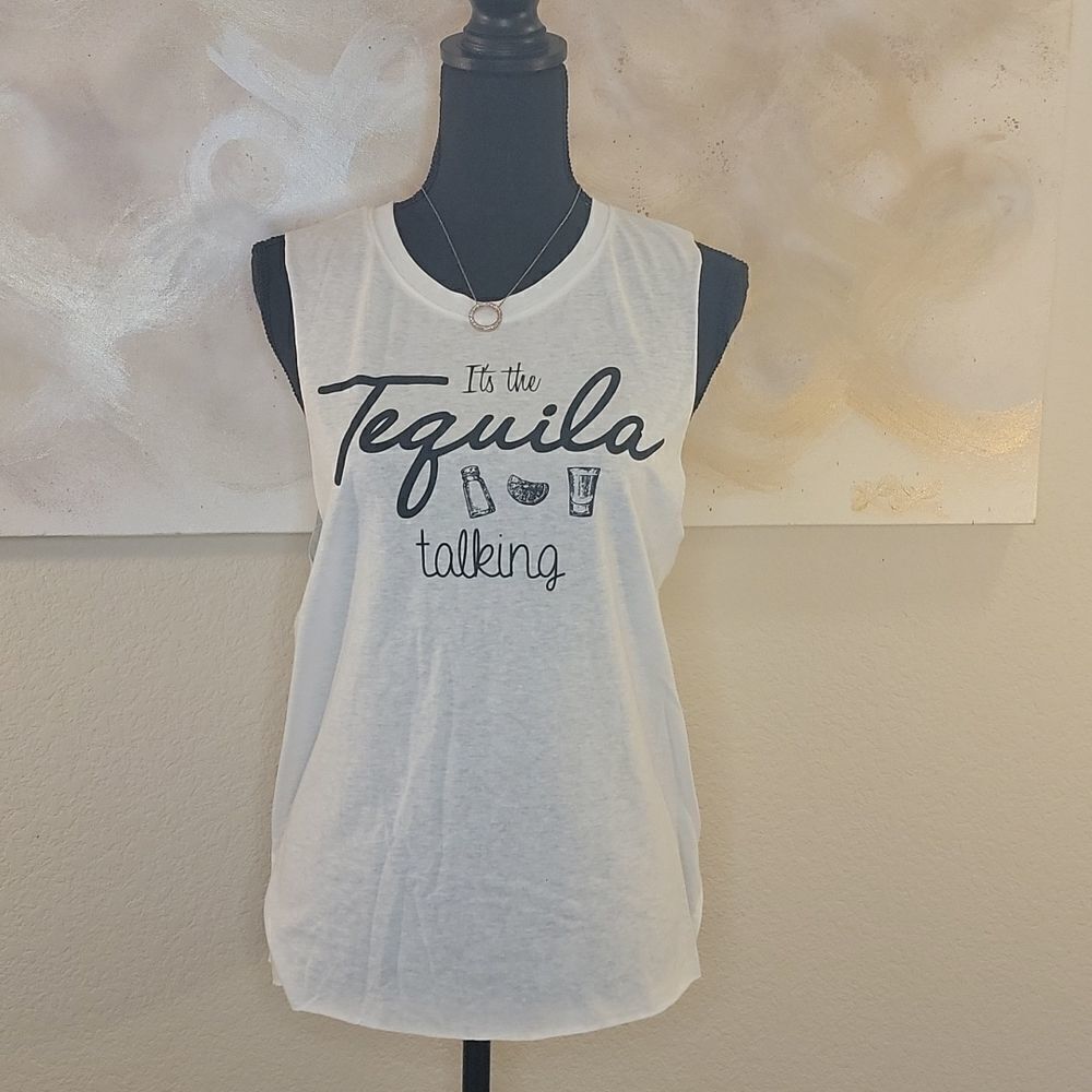 White Tank Top Logo "it's the Tequila talking " - Picture 12 of 13